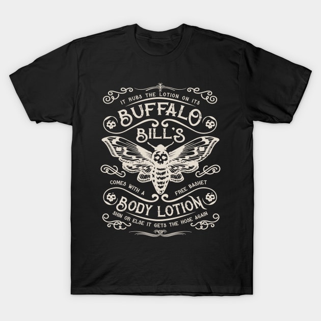 Buffalo Bill's Body Lotion Label T-Shirt by Alema Art